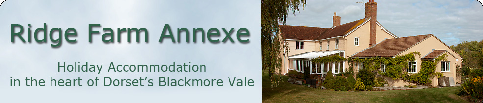 Holiday Accomodation in the Heart of Dorset's Blackmore Vale